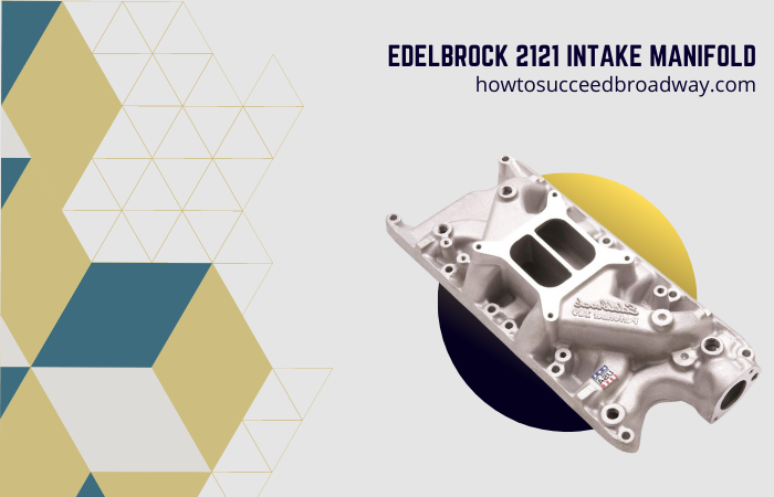 Edelbrock 2121 Intake Manifold