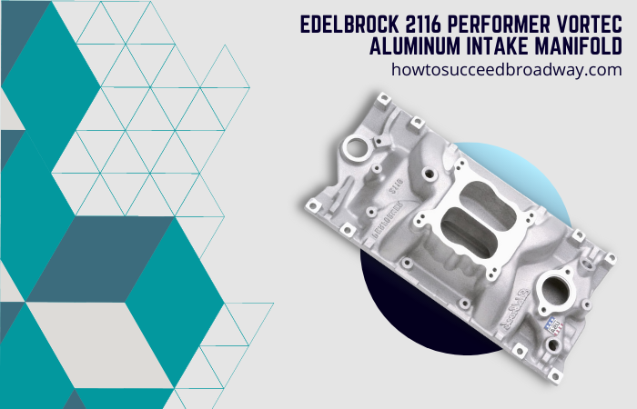 Edelbrock 2116 Performer Vortec Aluminum Intake Manifold