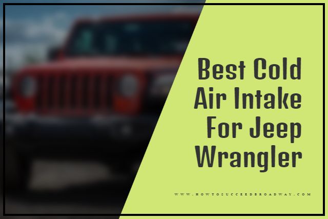 Best-Cold-Air-Intake-For-Jeep-Wrangler